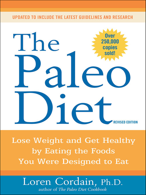 Title details for The Paleo Diet Revised by Loren Cordain - Available